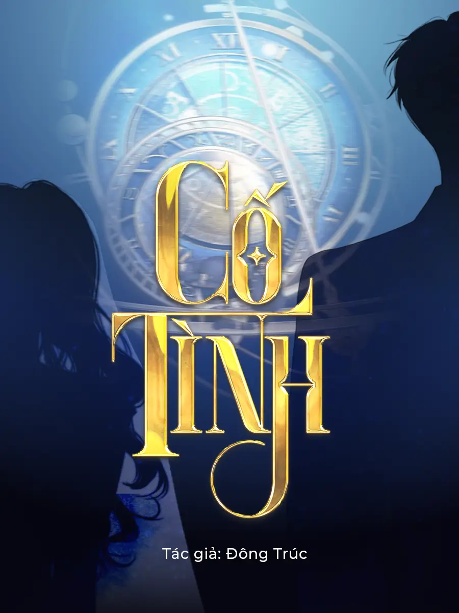 [H – HOÀN] Cố Tình