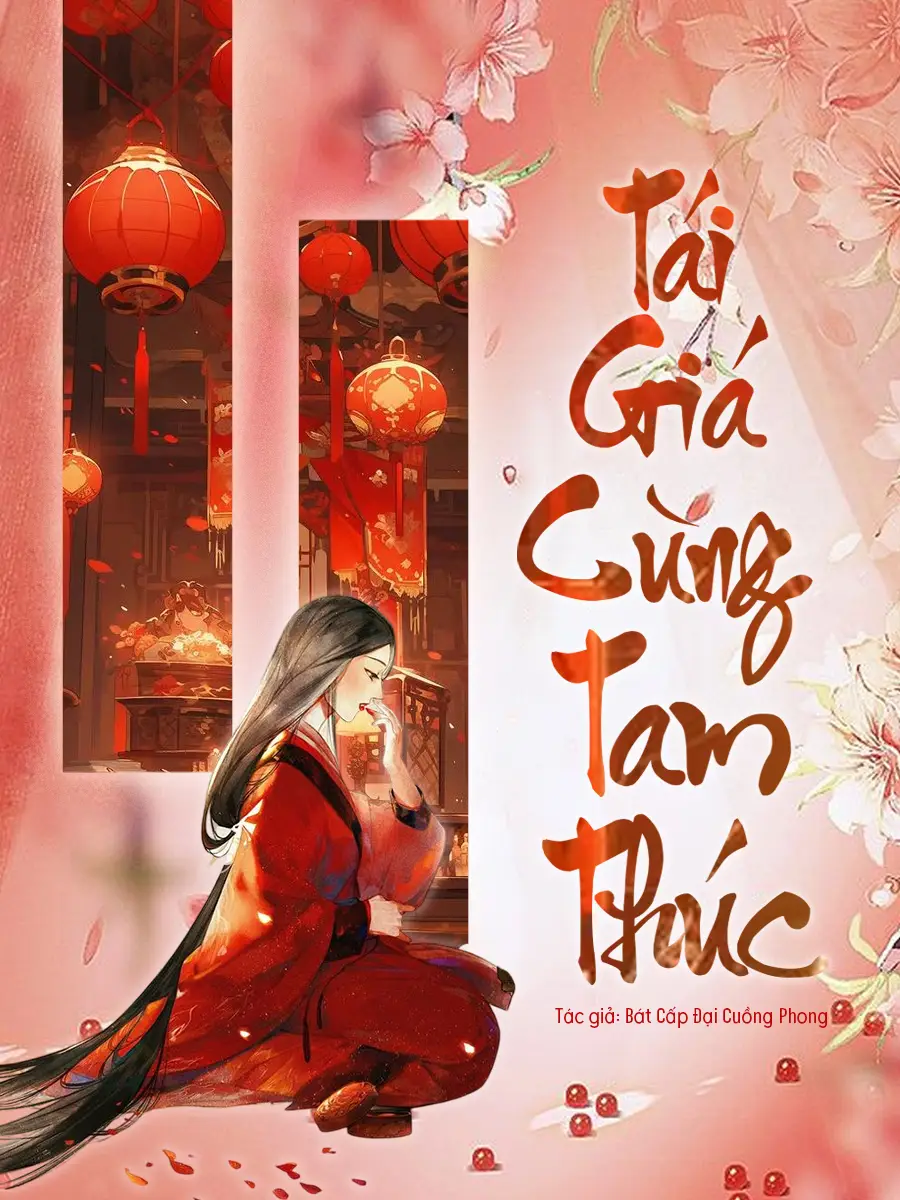 Tái Giá Cùng Tam Thúc